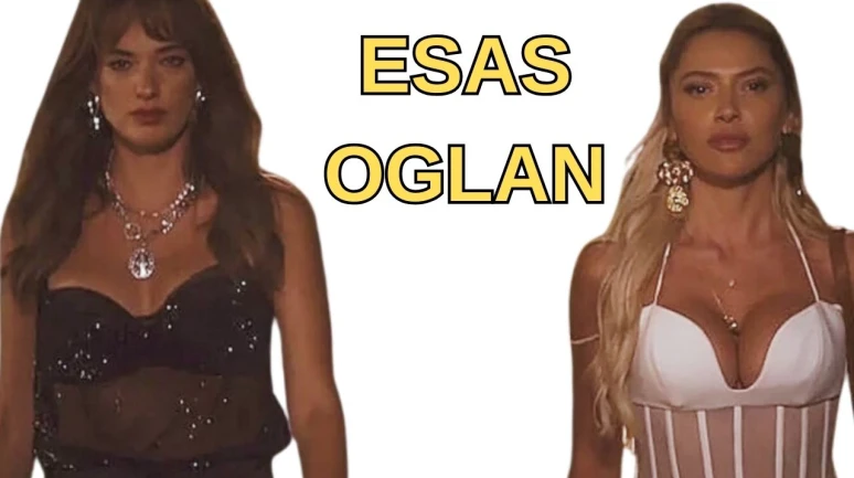 Esas Oğlan Dizisi Nerede Yayınlanıyor? Esas Oğlan 1. Bölüm Nereden ve Nasıl İzlenir?